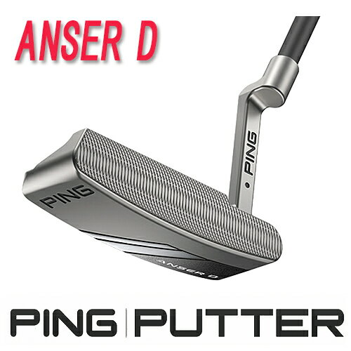 【PING PUTTER 2024追加モデル】アンサー D ANSER Dワイドヘッドピン 2024 パターPING公認フィッター店セミアーク/ヒール・トゥ・バランスPING PUTTER専用ヘッドカバーping ゴルフクラブ 日本正規品 【ゴルフ】