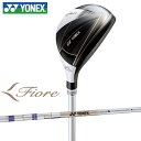【2025モデル】レディースヨネックス フィオーレ ユーティリティーYONEX Fiore UTILITYFR08オリジナルカーボンシャフト女性 右用ヘッドカバ...