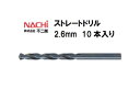 i` (NACHI) Xg[gh (10{) 2.6mm ؍pi Xg[ghyKisƎҁz