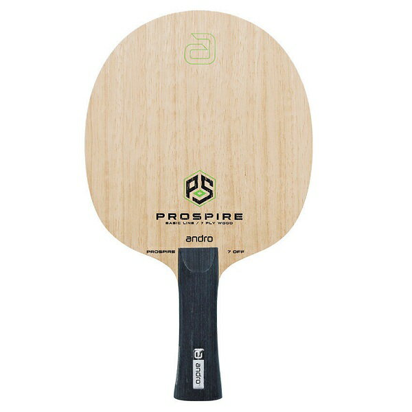 アンドロ プロスパイア7 OFF (PROSPIRE 7 OFF) フレアシェークハンド 中国式ペンホルダー 卓球ラケット Y卓球店 (andro)【あす楽】
