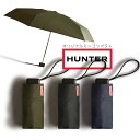 ハンター UAU7010UPN オリジナル ミニ コンパクト アンブレラ 折りたたみ傘 男女兼用　ブラック ダークオリーブ ネイビー 折りたたみ 傘 折り畳み傘 たま子