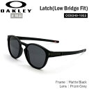 オークリー サングラス カジュアル ライフスタイル OAKLEY LATCH ラッチ ASIANFIT Matte Black/Prizm Grey