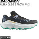 サロモン ウルトラグライド3プロトパック SALOMON ULTRA GLIDE 3 PROTO PACK BLACK/WHITE/WATERFALL トレラン...
