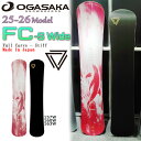 【予約】オガサカ エフシーエスワイド 25-26 OGASAKA FC-S WIDE スノーボード 板 25-26-BO-OGA