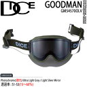 【予約】 25-26 ダイス グッドマン OLV 調光×ULTRAライトグレイ/ライトシルバーミラー DICE GOODMAN スキー スノーボード ゴーグル 25-26-GG-DIC