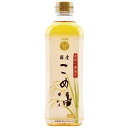 築野食品 圧搾一番搾り国産こめ油 ( 600g )/ TSUNO(築野食品)/お取り寄せ船便
