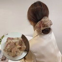 シュシュ ヘアゴム 髪留め レディース 女性用 ヘアアクセサリー シフォン調 透け感 フラワー 花柄 シック エレガント 髪ゴム まとめ髪 髪飾り ヘ