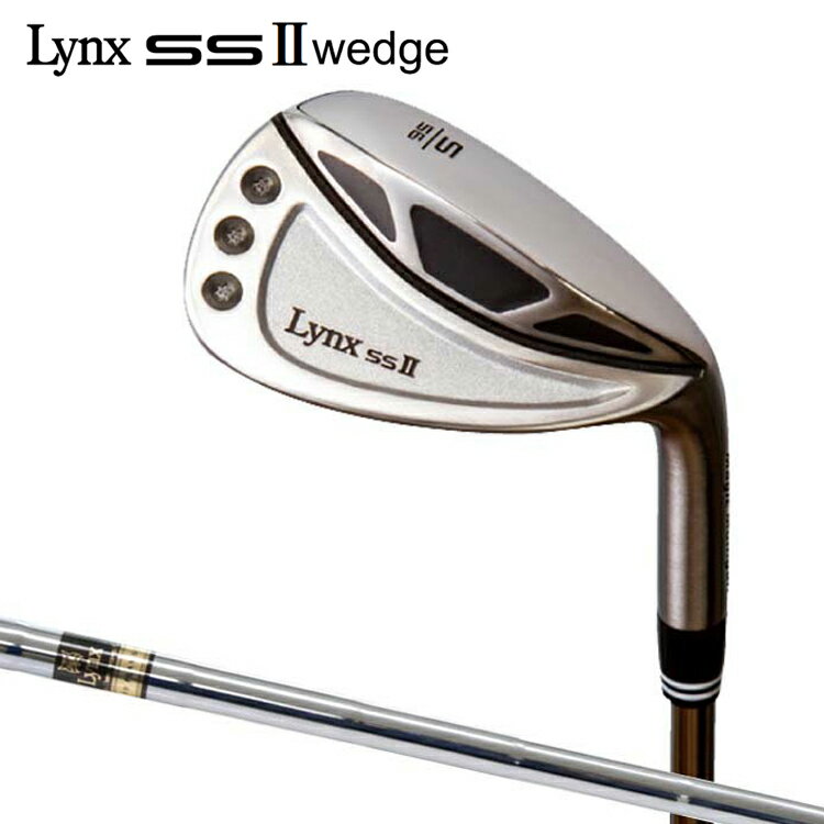 Lynx リンクス SS2 ウェッジ オリジナル スチールシャフト LYNX SS2 wedge 【ウェッヂ】【LYNX】 オリジナル スチール 仕様 【Ly】