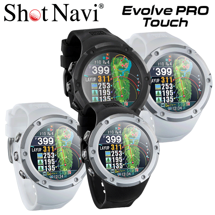 Shot Navi Evolve Pro Touch ・進化した『Dynamic GreenEye』でグリーン攻略 ・腕時計型最大の1.4インチタッチパネル液晶採用 ・画面表示が上下反転する『リバース表示機能』 ・片側へボタンを集約させた実...