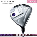 ONOFF レディース フェアウェイウッド Fairway Arms Lady SMOOTH KICK LP-425F カーボンシャフト オノフ 【ONOFF】...