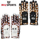 MU SPORTS MUスポーツ レディース 両手グローブ 703Q6812 Umo&MeluキャラEYES 【ゴルフグローブ】【両手用グローブ】