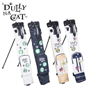 DULLY NA CAT ダリーナキャット セルフ スタンドバッグ クラブケース  セルフスタンドバッグ