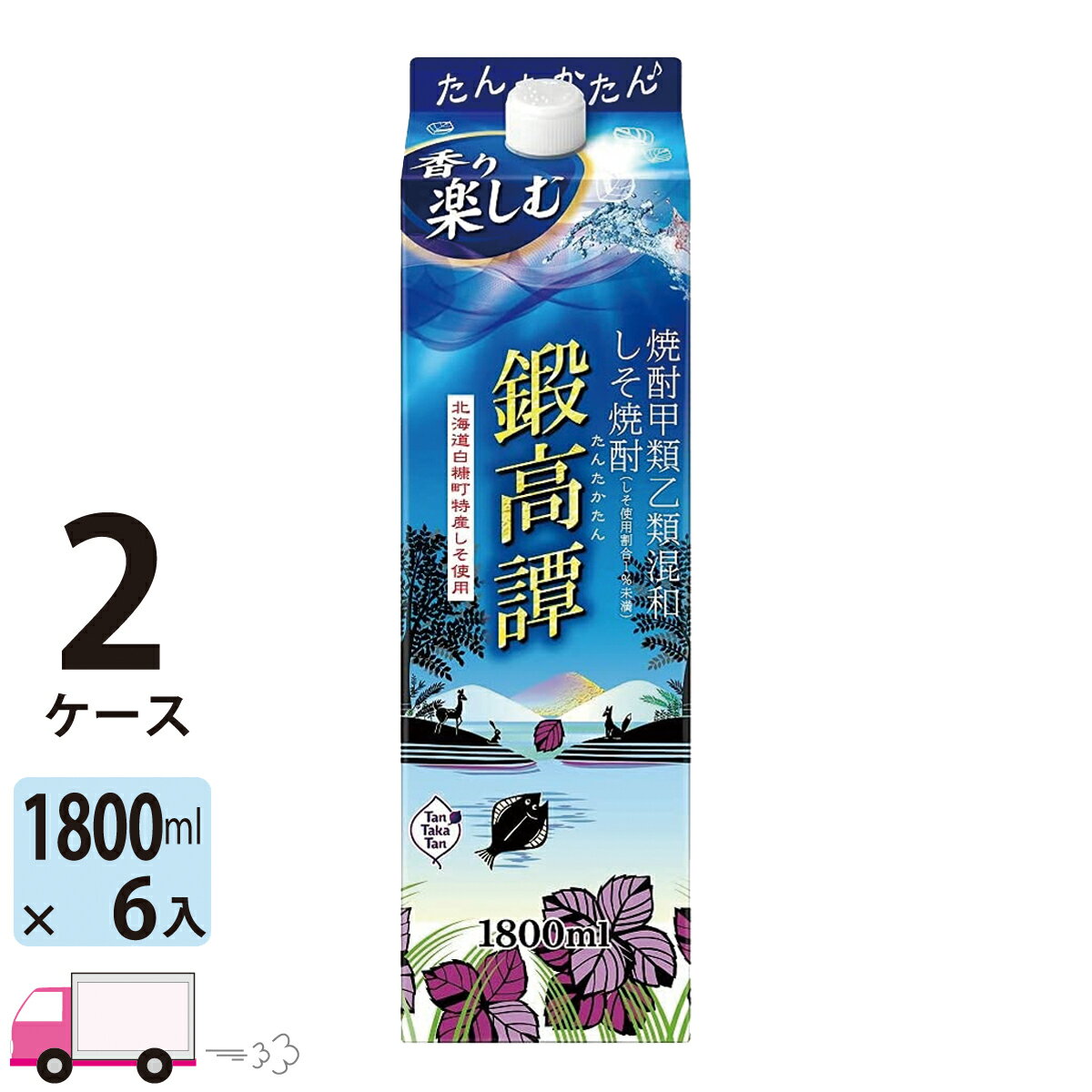 【5/9 20:00～ エントリーでポイント7倍！お買い物マラソン期間中限定】しそ焼酎 鍛高譚 20度 パック 1800ml 1.8L 6本 1ケース 合同酒精 焼酎 本州送料無料 四国は+200円、九州・北海道は+500円、沖縄は+3000円ご注文時に加算　のし・ギフト・サンプル各種対応不可