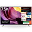 դۥˡ BRAVIA 75V 4Kվƥ KJ-75X80K ڲ츩ΥؤȯԲġ