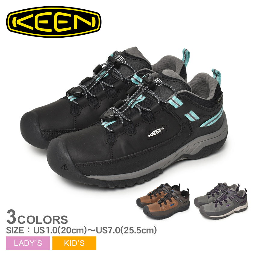 キーン ターギー ロー WP KEEN ハイキングシューズ レディース キッズ ジュニア 子供 ブラック 黒 ブラウン 茶 TARGHEE LOW WP 1026294 1026984 1026295 靴 シューズ スニーカー ハイキング ア…