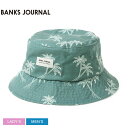 yXSiP5{Izy䂤pPbgzz oNX W[i Xq Y fB[X BANKS JOURNAL RETREAT BUCKET HAT ڂ  uh nbg oPn Vv S JWA AEghA W[  u[  HA0204