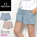 ブリクストン ハーフパンツ BRIXTON VANCOUVER SHORT PANT レディース ブルー 青 レッド 赤 ホワイト 白 04825 ショートパンツ ウォークパンツ ショーパン ハーフパンツ ストライプ ポケット ルームウェア ズボン ブランド スポーティ