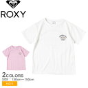 【ゆうパケット配送】 ロキシー 半袖Tシャツ ROXY MINI SUNSHINE＆UNITY S／S Tシャツ キッズ ジュニア 子供 ホワイト 白 ピンク TST231117 トップス 半袖 Tシャツ カジュアル サーフ ロゴ クルーネック 太陽 グラフィック ドロップショルダー シンプル おしゃれ