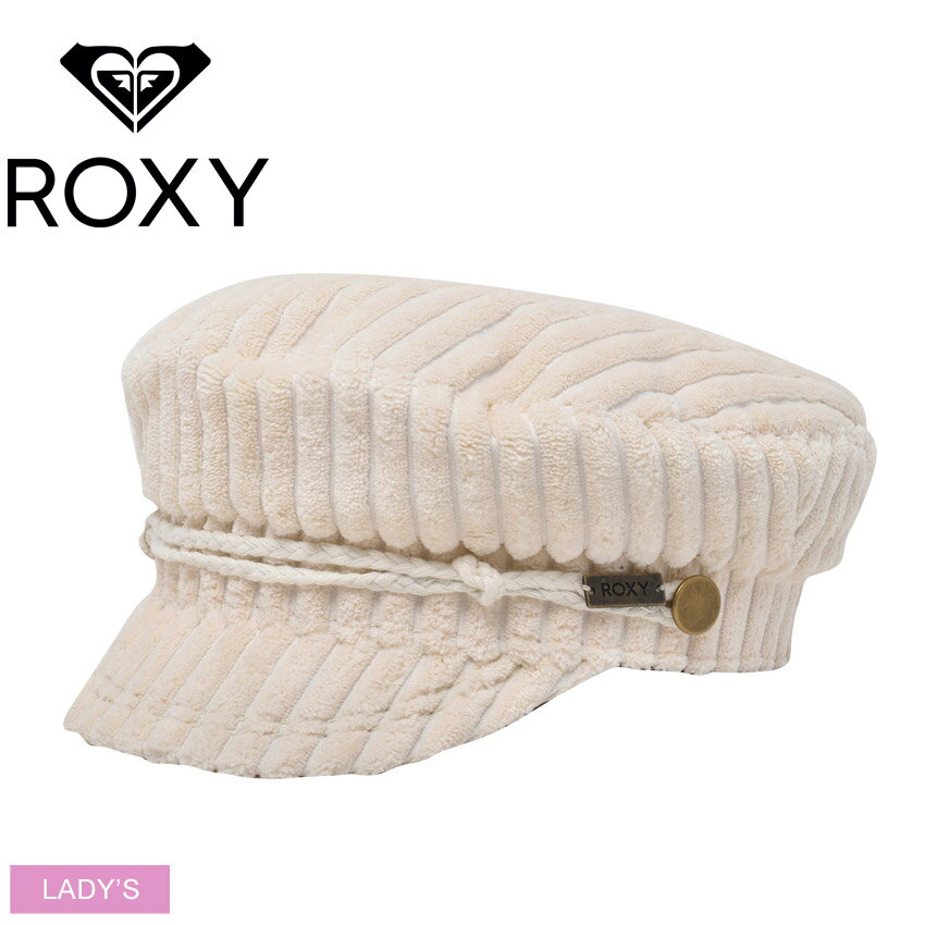 【店内全品★P2倍！】ロキシー 帽子 ROXY NIGHT MISS ME コーデュロイ キャスケット レディース ホワイト 白 NIGHT MISS ME CORDUROY NEWSBOY CAP ERJHA03912 キャップ おしゃれ ベイカーボーイキャップ フェミニン マニッシュ