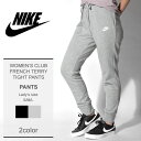 NIKE ナイキ パンツ 全2色ウィメンズ クラブ フレンチ...