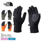 【店内全品★P2倍！】【ゆうパケット配送】 ザ ノースフェイス 手袋 THE NORTH FACE イーチップグローブ ユニセックス ネイビー 紺 オレンジ ブラック 黒 Etip Glove NN62344 ウィンターグローブ スマホ タッチパネル タッチスクリーン対応 ブランド 防水 防寒