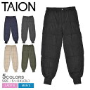 TAION タイオン ダウンパンツ レディース メンズ 131PTWK ボトムス ワーク リブ シンプル ブランド 人気 防寒 防風 軽量 軽い あったか 冬 ...