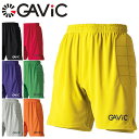 GAVIC ガビック ギャビック GA6402 キーパーパンツ ゴールキーパー GK ハーフパンツ 男女兼用 01.ブラック 02.レッド BLACK "28364021" RED "28364022" 03.パープル 04.グリーン PURPLE "28364024" GREEN "28364026" 05.シルバー 06.イエロー SILVER "28364027" YELLOW "28364028" 07.オレンジ ORANGE "28364029" サイズ Sサイズ Mサイズ Lサイズ XLサイズ XXLサイズ 身長 162〜168 167〜173 172〜178 177〜183 182〜188 胸囲 85〜91 89〜95 93〜99 97〜103 101〜107 胴囲 71〜77 75〜81 79〜85 83〜89 87〜93 ※サイズ表の数値は各部位の寸法です。製品の仕上がり寸法ではありません。 GAViC(ガビック)は2012年に誕生した、人生に於ける様々なシーンでの「勝利」を応援するブランドです。 ブランド名の由来は”GAIN VICTORY=勝利をつかむ”から生まれた造語です。ブランドロゴ（パラメーターマーク）は、創立の軸となったFOOTBALLを示す11人をGAViCの「G」で表現しています。能力値、コンディション、ローディングetc... ロゴへの捉え方は人それぞれです。スポーツの垣根を越えて、あらゆる人々の「勝利」を応援し続けます。 ■豊富なカラバリがうれしい◎シンプルデザインのキーパーパンツです。 ■ややタイトなシルエットでシャープな印象が◎ ■ボディには吸汗速乾性に優れた軽量マイクロハニカム生地を採用。 ■ゲーム中の身体をドライな状態に保ち、プレーヤーのポテンシャルを引き出します！ ■両サイド部分には衝撃吸収力に優れるクッションパッド付。 ■UV PROTECT機能付(紫外線保護 UPF30)。 ■チームオーダー対応・継続商品。 ポリエステルハニカム date 2015/12/25▲その他アイテムはこちら