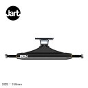 ジャート スケートボード トラック JART SKATEBOARDS IRON 159mm TRUCK HIGH ブラック 黒 IRTR0021A022 スケー...