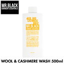 MR.BLACK ミスター ブラック WASH LIQUIDS WOOL＆CASHMERE WASH ウォッシュリキッド ウール ＆ カシミヤ 500ml 洗剤 mister blackミスターブラック ウール ニット カシミア 液体 洗剤 洗濯 中性 【航空便対象外商品】 【ラッピング対象外】