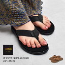 【処分クーポンで10%OFF】テバ サンダル レディース W ボヤ フリップ レザー TEVA W VOYA FLIP LEATHER 1106867 シューズ...