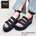 テバ サンダル レディース W フラットフォーム メビア TEVA W FLATFORM MEVIA 1116810 ストラップサンダル スポーツサンダル ブラ...