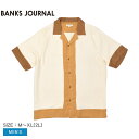 【今だけクーポン配布中】【ネコポス配送】バンクス ジャーナル 半袖シャツ メンズ VERGE SHORT SLEEVE SHIRT BANKS JOURNAL ...