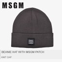 【割引クーポン配布】【メール便可】MSGM エムエスジーエム ニット帽 グレー ビーニー ハット ウィズ MSGM パッチ BEANIE HAT WITH MSGM PATCH 2540ML08 184540 メンズ レディース ニットキャップ おしゃれ 誕生日 プレゼント ギフト