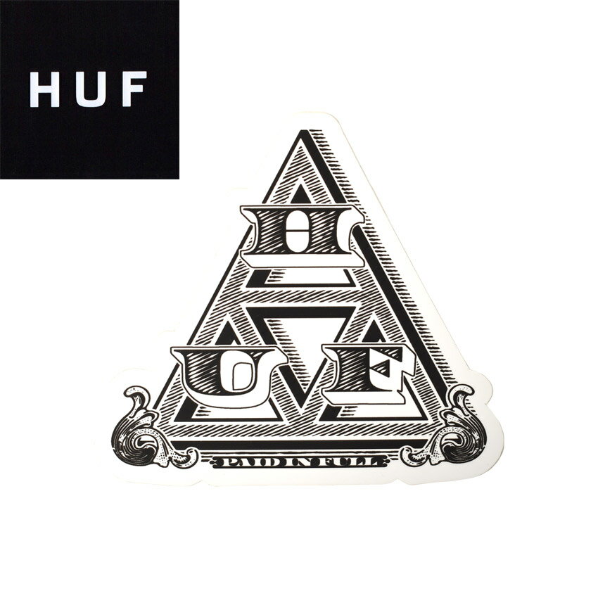 ハフ ステッカー メンズ レディース PAID IN FULL STICKER HUF AC00749 シール スーツケース パソコン PC ロゴ カスタム スケボー スケートボード スポーツ ストリート おしゃれ 雑貨 トライアングル ホワイト 白