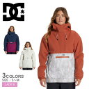 DCシューズ ジャケット レディース CHALET ANORAK DCSHOECOUSA ADJTJ03040 パーカー スキーウェア 中綿 アウトドア 長袖 ...