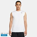 【ネコポス配送】ナイキ タンクトップ メンズ Dri-FIT レジェンド メンズ スリーブレス フィットネス Tシャツ NIKE DX0992-100 ウェア ...