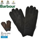 【今だけクーポン配布中】バブアー 手袋 メンズ マグナス グローブ BARBOUR MAGNUS GLOVE MGL0117 バーブァー おしゃれ カジュアル ...
