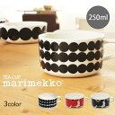 【今だけクーポン配布中】マリメッコ ティーカップ 250ml marimekko tea cup 63294 皿 食器 ウニッコ ラシィマット マグカップ 紅茶 キッチン 誕生日プレゼント 結婚祝い ギフト おしゃれ 【ラッピング対象外】