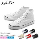 PALM TREE パームツリー スニーカー キャンバス スニーカー ハイカット ホワイト 他 全6色PALM TREE PT-305 CVS SNEAKER HI靴 スニーカー 軽量 キャンバスメンズ レディース 黒 白 赤