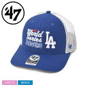 47 ブランド キャップ LOS ANGELES DODGERS MLB WORLD SERIES DUELING 47 TRUCKER 帽子 メンズ レディー...