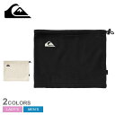 【ネコポス配送】クイックシルバー ネックウォーマー メンズ レディース KANOA NECK WARMER QUIKSILVER QOA224322 ネックウェ...