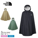 ザ・ノース・フェイス アクセスポンチョ レインコート メンズ レディース ベージュ グリーン 緑 THE NORTH FACE NP12531 雨具 雨がっぱ ...