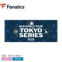ファナティクス MLB WORLD TOUR TOKYO SERIES 大会ロゴ フェイスタオル フェイスタオル メンズ レディース ブルー 青 マルチカラー ...