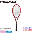 ybsOΏۊOz wbh ejX OtF360vX vXe[W ~bh Pbg Y fB[X bh  ubN  HEAD TENNIS GRAPHENE360{ PRESTIGE MID 234420 dejX t[ uh   T[N jZbNX ZSPO