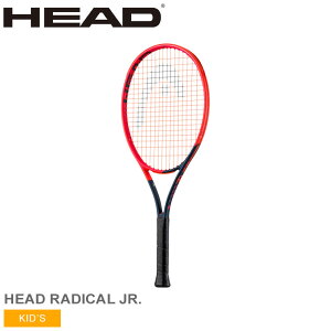 【ラッピング対象外】 ヘッド テニス HEAD RADICAL JR. ジュニア テニスラケット テニスラケット キッズ ジュニア 子供 ブラック 黒 レッド 赤 HEAD TENNIS 235173 硬式テニス 軟式テニス ソフトテニス スポーツ スポーティ 運動 トレーニング 部活