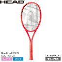 【ガット張り上げ無料】ヘッド テニス テニスラケット HEAD TENNIS ラジカル プロ メンズ レディース レッド 赤 Radical PRO 23100...