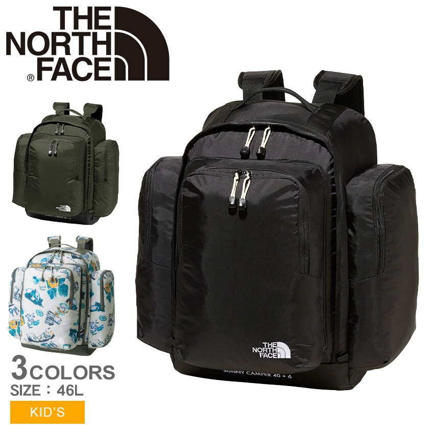 楽天Z-SPORTSザ ノースフェイス サニーキャンパー40＋6 バックパック キッズ ジュニア 子供 ブラック 黒 カーキ THE NORTH FACE Sunny Camper 40＋6 NMJ72350 子ども 男の子 女の子 大容量 46L ノースフェース 安全 アウトドア リュック リュックサック