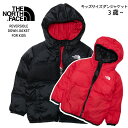 ザ ノースフェイス THE NORTH FACE キッズ フードジャケット リバーシブル アウター TODDER ECLPSE REVERSIBLE INSULATED JACEKT