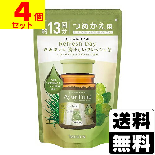 Rakuten - [バスクリン]アーユルタイム リフレッシュデイ 詰替え 520g【4個セット】
