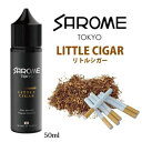 リキッド 電子タバコ SAROME TOKYO LITTLE CIGAR 50ml サロメ リトルシガー | フレーバー タバコブレンド 電子たばこ VAPE ベイプ シーシャ 電子シーシャ タール ニコチン 0リラックス チルタイム